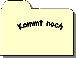 Kommt noch